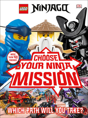 cover image of LEGO NinjaGo Choose Your Ninja Mission